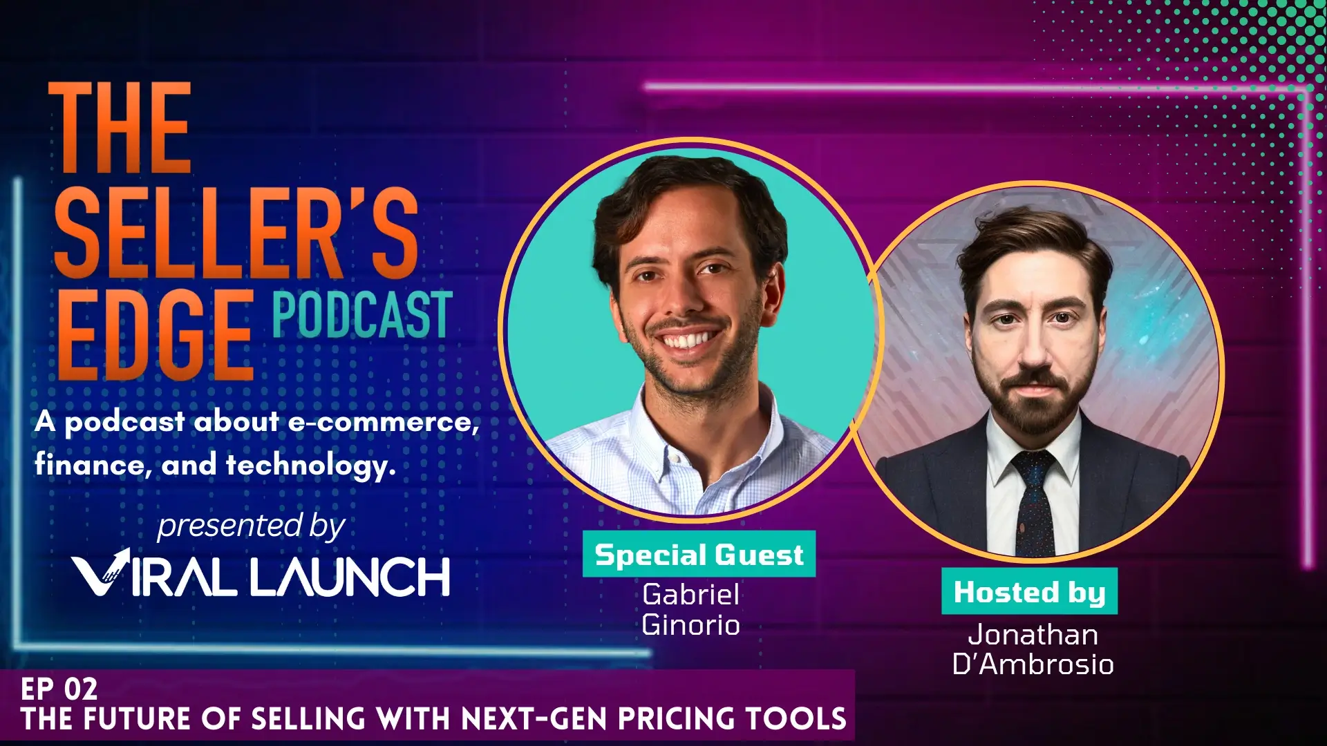 The Seller's Edge Podcast Episode 2 with special guest Gabriel Ginorio.
