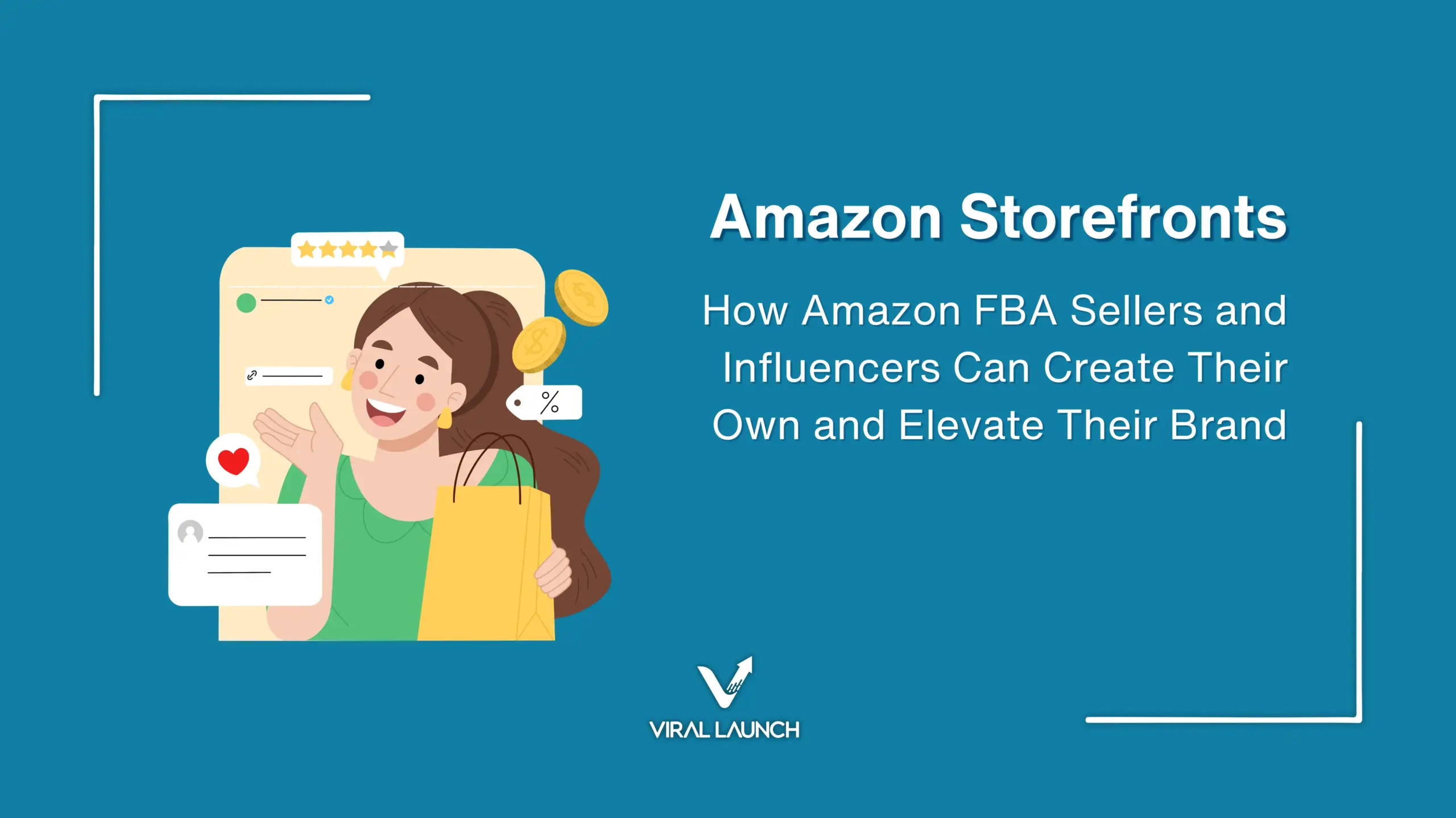 Amazon Storefronts: How Amazon FBA Sellers & INfluencers Can Create Their Own and Elevate their brand.