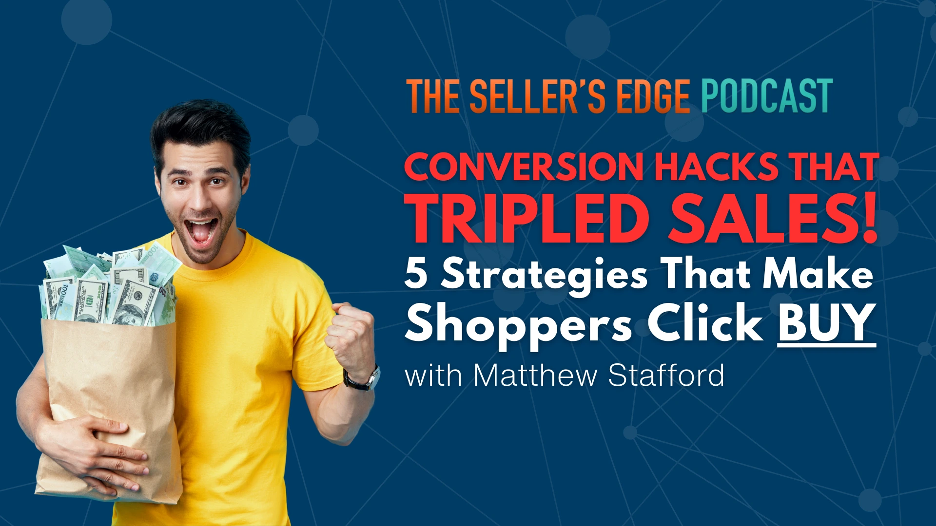 A graphic of Matther Stafford with text that says "Conversion hacks that trippled sales!"